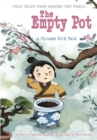 The Empty Pot : A Chinese Folk Tale - Book