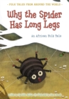 Why the Spider Has Long Legs : An African Folk Tale - eBook