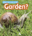 What Can Live in a Garden? - eBook