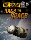 Yuri Gagarin and the Race to Space - Book