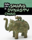 Daily Life in Shang Dynasty China - Book
