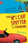 The No. 1 Car Spotter and the Firebird - Book