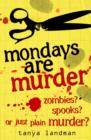 Murder Mysteries 1: Mondays Are Murder - eBook