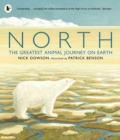 North : The Greatest Animal Journey on Earth - Book