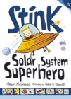 Stink: Solar System Superhero - Book