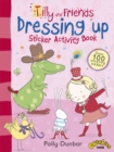 Tilly and Friends: Dressing Up Sticker Activity Book - Book