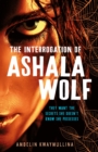 The Tribe 1: The Interrogation of Ashala Wolf - Book