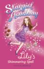 Stargirl Academy 1: Lily's Shimmering Spell - eBook