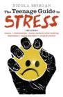 The Teenage Guide to Stress - eBook
