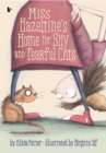 Miss Hazeltine's Home for Shy and Fearful Cats - Book
