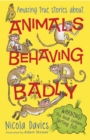 Animals Behaving Badly - Book