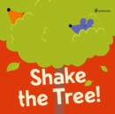 Shake the Tree! : a minibombo book - Book