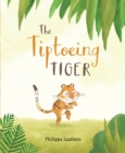 The Tiptoeing Tiger - Book