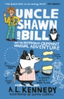 Uncle Shawn and Bill and the Pajimminy-Crimminy Unusual Adventure - Book