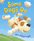 Some Dogs Do - Book
