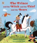 The Prince and the Witch and the Thief and the Bears - Book