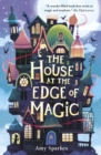 The House at the Edge of Magic - Book