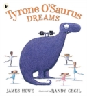 Tyrone O’Saurus Dreams - Book