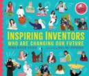Inspiring Inventors Who Are Changing Our Future : People Power series - Book