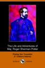 The Life and Adventures of Maj. Roger Sherman Potter - Book