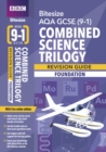 BBC Bitesize AQA GCSE (9-1) Combined Science Trilogy Foundation Revision Guide - Book