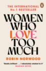Women Who Love Too Much - eBook