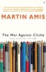 The War Against Cliche : Essays and Reviews 1971-2000 - eBook