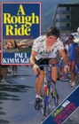 A Rough Ride : An Insight into Pro Cycling - eBook