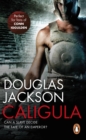 Caligula : A thrilling historical epic set in Ancient Rome that you won’t be able to put down… - eBook