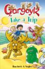 Gargoylz Take a Trip - eBook