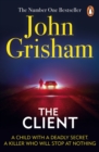 The Client : A gripping crime thriller from the Sunday Times bestselling author of mystery and suspense - eBook