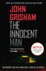The Innocent Man : A gripping crime thriller from the Sunday Times bestselling author of mystery and suspense - eBook