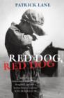 Red Dog, Red Dog - eBook
