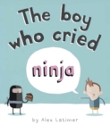 The Boy Who Cried Ninja - eBook