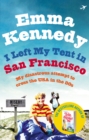 I Left My Tent in San Francisco - eBook