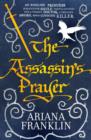 The Assassin's Prayer : Mistress of the Art of Death, Adelia Aguilar series 4 - eBook