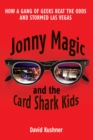 Jonny Magic and the Card Shark Kids - eBook