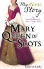 Mary Queen of Scots - eBook