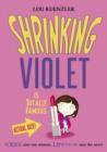 Shrinking Violet is Totally Famous - Book