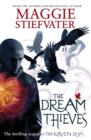 The Dream Thieves - Book