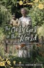 The Only Girl in the World - Book