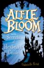Alfie Bloom and the Secrets of Hexbridge Castle - Book