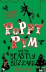 Poppy Pym and the Beastly Blizzard - Book
