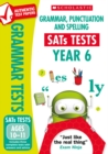 Grammar, Punctuation and Spelling Test - Year 6 - Book