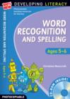 Word Recognition and Spelling: Ages 5-6 - Book