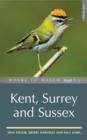 Where to Watch Birds in Kent, Surrey and Sussex - Book