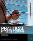 Practical Fitness Testing : Analysis in Exercise and Sport - Book