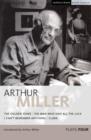 Miller Plays: 4 : The Golden Years; The Man Who Had All the Luck; I Can't Remember Anything; Clara - Book