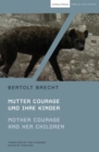 Mother Courage and Her Children : Mutter Courage Und Ihre Kinder - Book