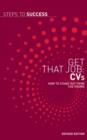 Get That Job: CV's : How to Stand Out from the Crowd - Book